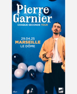 PIERRE GARNIER - MARDI 29 AVRIL 2025 - Le Dôme de Marseille