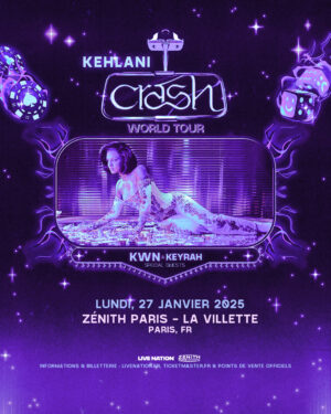 KEHLANI - LUNDI 27 JANVIER 2025 - Zénith Paris La Villette