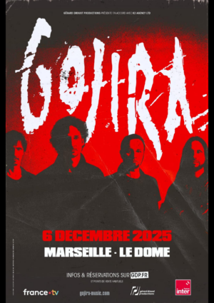 GOJIRA - SAMEDI 6 DECEMBRE 2025 - Le Dôme de Marseille