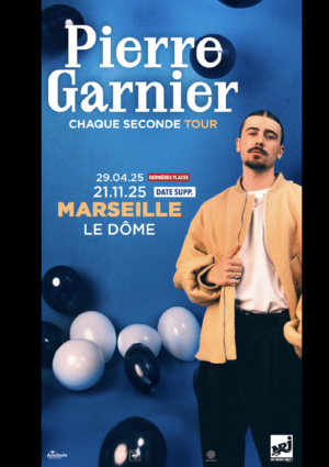 PIERRE GARNIER - VENDREDI 21 NOVEMBRE 2025 - Le Dôme de Marseille