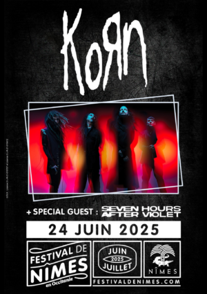 KORN - MARDI 24 JUIN 2025 - Arènes de Nîmes