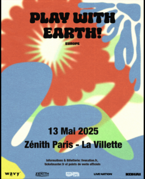 wave to earth - 13 mai 2025 - Zénith Paris La Villette